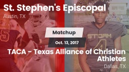 Matchup: St. Stephen's vs. TACA - Texas Alliance of Christian Athletes 2017