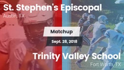 Matchup: St. Stephen's vs. Trinity Valley School 2018
