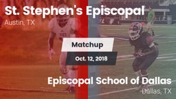Matchup: St. Stephen's vs. Episcopal School of Dallas 2018