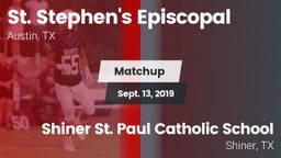 Matchup: St. Stephen's vs. Shiner St. Paul Catholic School 2019