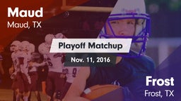 Matchup: Maud  vs. Frost  2016
