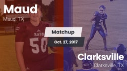 Matchup: Maud  vs. Clarksville  2017