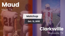 Matchup: Maud  vs. Clarksville  2018