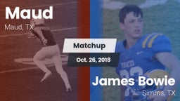 Matchup: Maud  vs. James Bowie  2018