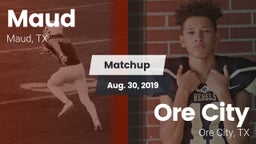 Matchup: Maud  vs. Ore City  2019