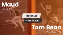 Matchup: Maud  vs. Tom Bean  2019
