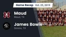 Recap: Maud  vs. James Bowie  2019