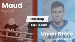Matchup: Maud  vs. Union Grove  2020