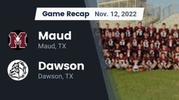 Recap: Maud  vs. Dawson  2022