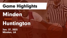 Minden  vs Huntington  Game Highlights - Jan. 27, 2023