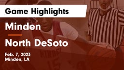 Minden  vs North DeSoto  Game Highlights - Feb. 7, 2023