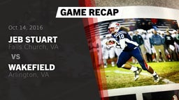 Recap: JEB Stuart  vs. Wakefield  2016