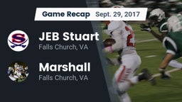 Recap: JEB Stuart  vs. Marshall  2017