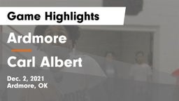 Ardmore  vs Carl Albert   Game Highlights - Dec. 2, 2021