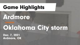 Ardmore  vs Oklahoma City storm Game Highlights - Dec. 7, 2021