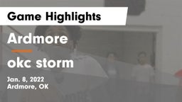 Ardmore  vs okc storm Game Highlights - Jan. 8, 2022