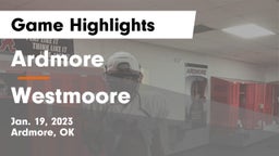 Ardmore  vs Westmoore  Game Highlights - Jan. 19, 2023