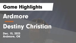 Ardmore  vs Destiny Christian  Game Highlights - Dec. 15, 2023