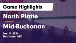 North Platte  vs Mid-Buchanan  Game Highlights - Jan. 5, 2024