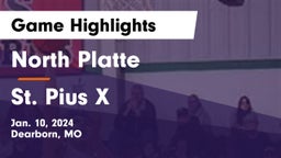 North Platte  vs St. Pius X  Game Highlights - Jan. 10, 2024