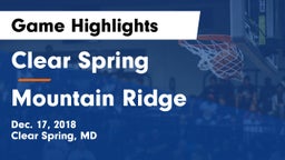 Clear Spring  vs Mountain Ridge Game Highlights - Dec. 17, 2018