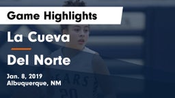 La Cueva  vs Del Norte  Game Highlights - Jan. 8, 2019