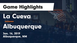 La Cueva  vs Albuquerque  Game Highlights - Jan. 16, 2019