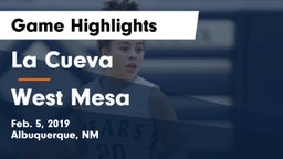 La Cueva  vs West Mesa  Game Highlights - Feb. 5, 2019