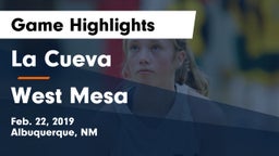 La Cueva  vs West Mesa  Game Highlights - Feb. 22, 2019