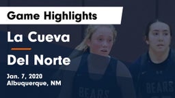 La Cueva  vs Del Norte  Game Highlights - Jan. 7, 2020