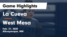 La Cueva  vs West Mesa  Game Highlights - Feb. 21, 2020