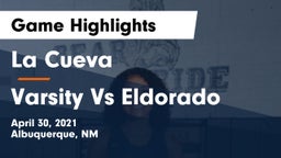 La Cueva  vs Varsity Vs Eldorado  Game Highlights - April 30, 2021