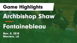 Archbishop Shaw  vs Fontainebleau  Game Highlights - Nov. 8, 2018