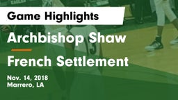 Archbishop Shaw  vs French Settlement  Game Highlights - Nov. 14, 2018