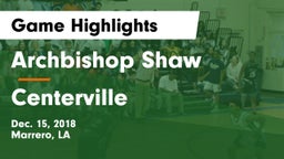 Archbishop Shaw  vs Centerville Game Highlights - Dec. 15, 2018