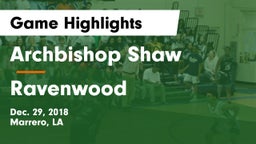 Archbishop Shaw  vs Ravenwood Game Highlights - Dec. 29, 2018