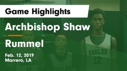 Archbishop Shaw  vs Rummel Game Highlights - Feb. 12, 2019