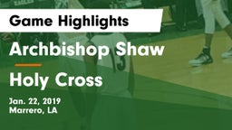 Archbishop Shaw  vs Holy Cross Game Highlights - Jan. 22, 2019