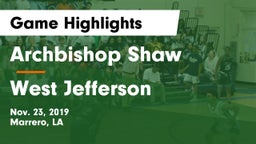 Archbishop Shaw  vs West Jefferson  Game Highlights - Nov. 23, 2019