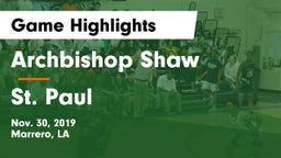 Archbishop Shaw  vs St. Paul  Game Highlights - Nov. 30, 2019