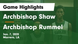 Archbishop Shaw  vs Archbishop Rummel Game Highlights - Jan. 7, 2020