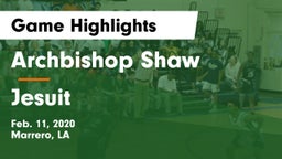 Archbishop Shaw  vs Jesuit Game Highlights - Feb. 11, 2020