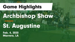 Archbishop Shaw  vs St. Augustine  Game Highlights - Feb. 4, 2020