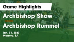 Archbishop Shaw  vs Archbishop Rummel Game Highlights - Jan. 31, 2020