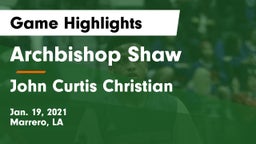 Archbishop Shaw  vs John Curtis Christian  Game Highlights - Jan. 19, 2021