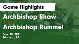 Archbishop Shaw  vs Archbishop Rummel Game Highlights - Jan. 15, 2021