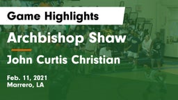 Archbishop Shaw  vs John Curtis Christian Game Highlights - Feb. 11, 2021