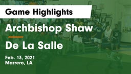 Archbishop Shaw  vs De La Salle  Game Highlights - Feb. 13, 2021