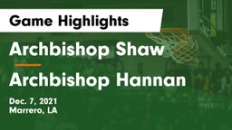 Archbishop Shaw  vs Archbishop Hannan  Game Highlights - Dec. 7, 2021