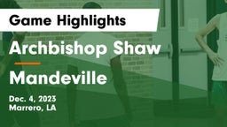 Archbishop Shaw  vs Mandeville  Game Highlights - Dec. 4, 2023
